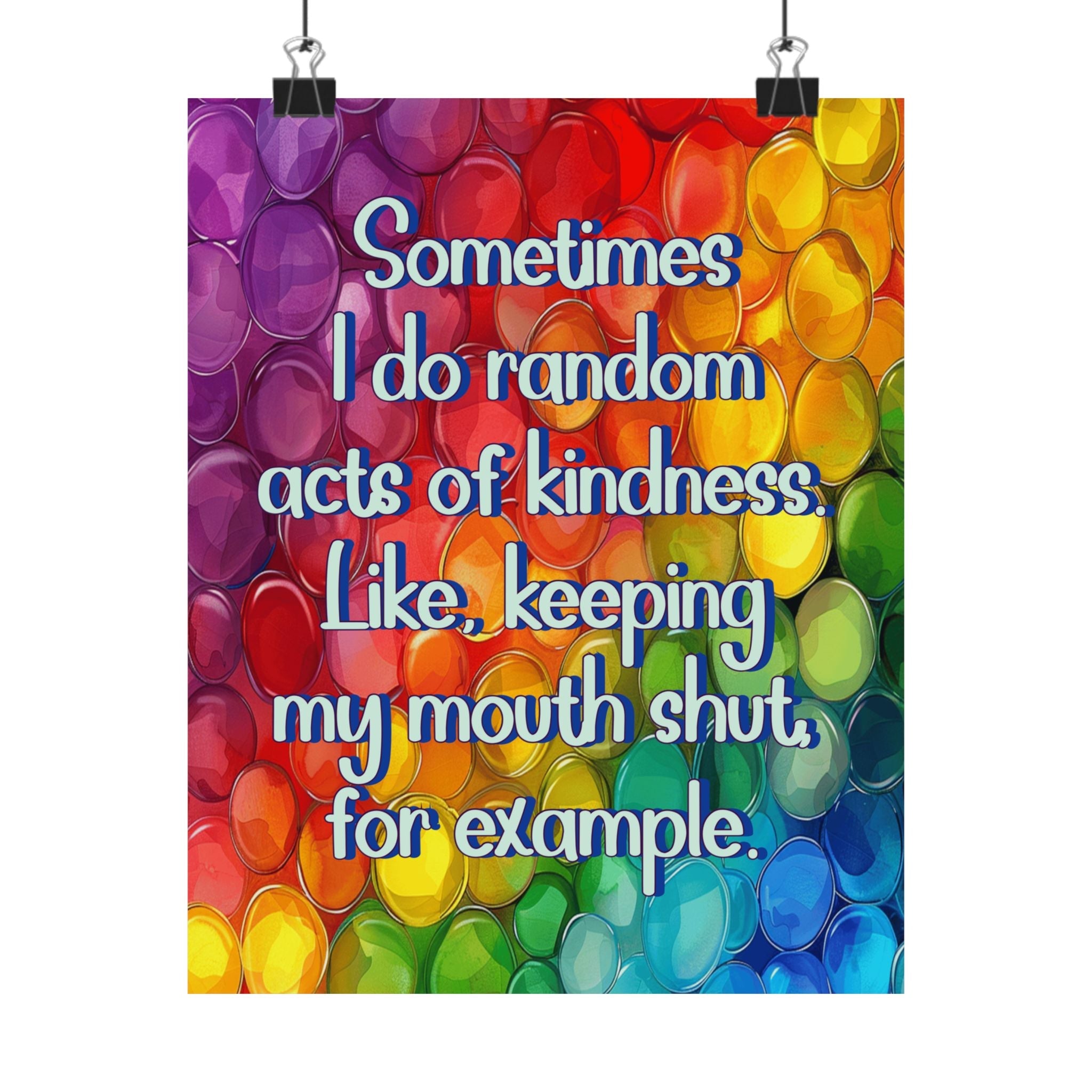 Bespattered Facade "Random Acts of Kindness" Giclée Archival Matte Paper Prints