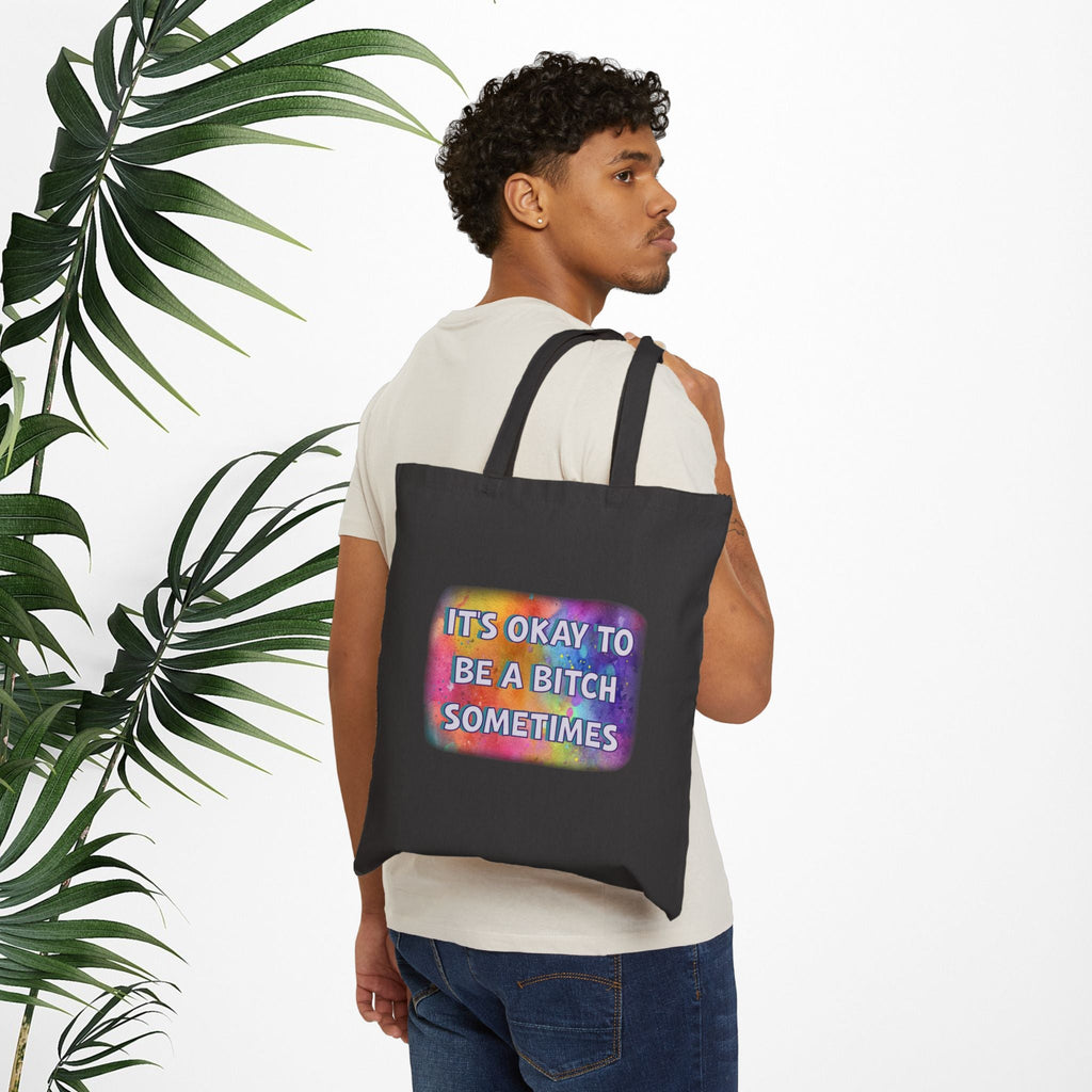 Bespattered Facade Rainbow "Be a Bitch Sometimes" Canvas Tote Bag Reusable Carryall