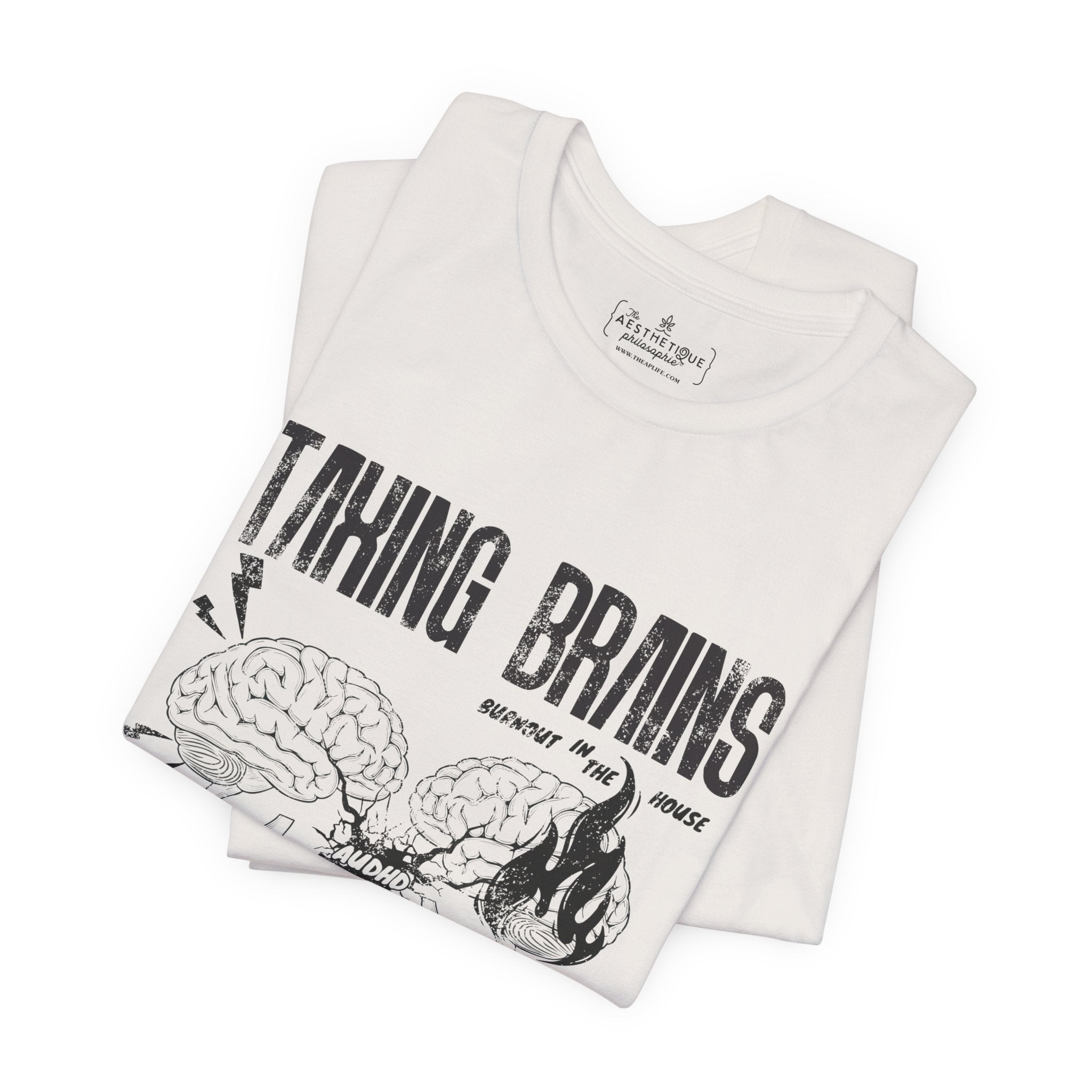 Taxing Brains - Burnout in the House - AuDHD - Adult Unisex Jersey Tee