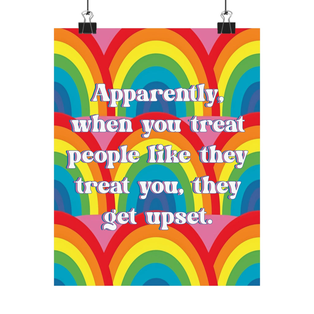 Bespattered Facade "Treat People Like They Treat You" Giclée Archival Matte Paper Prints