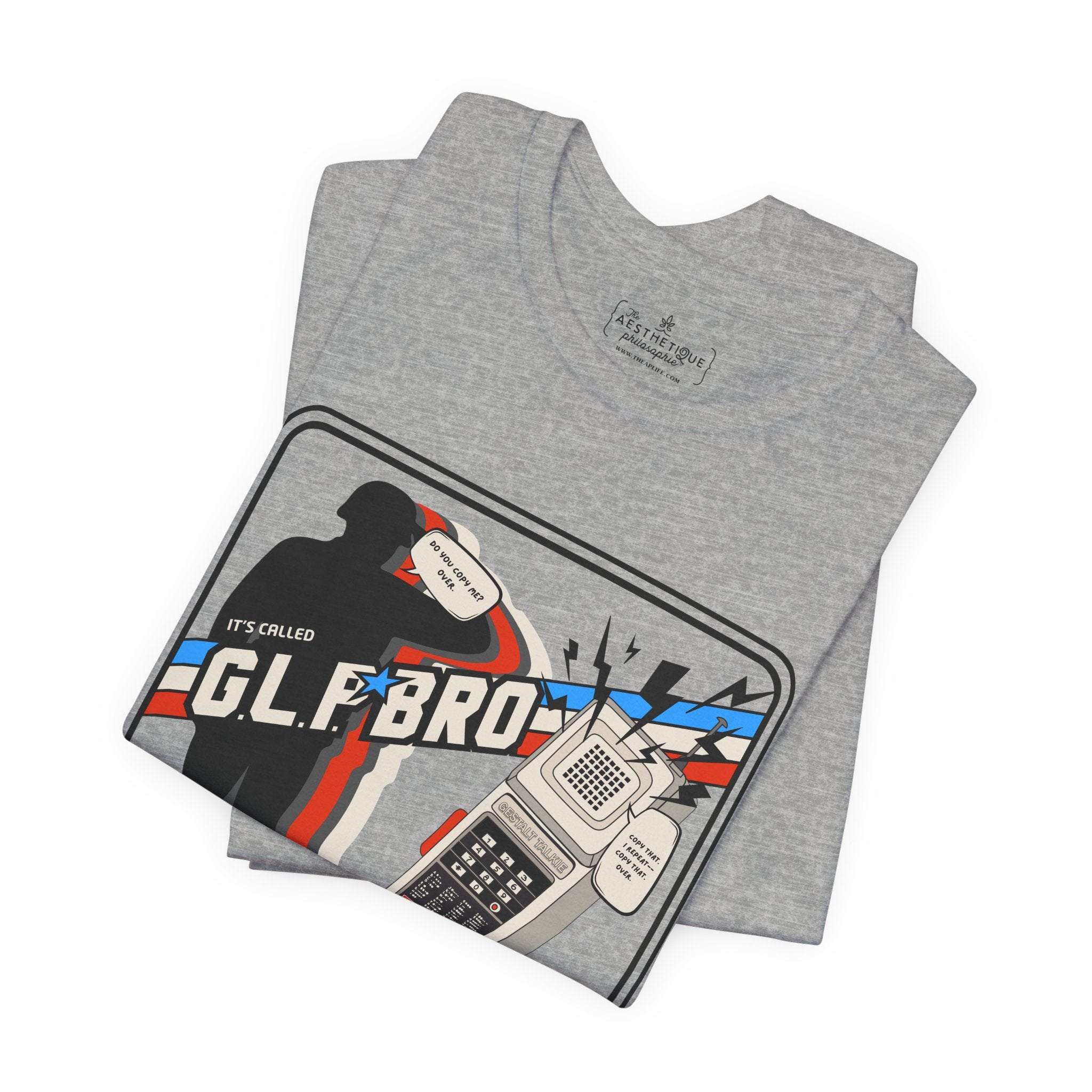 Do You Copy? It's Called GLP Bro - Gestalt - Adult Unisex Jersey Tee