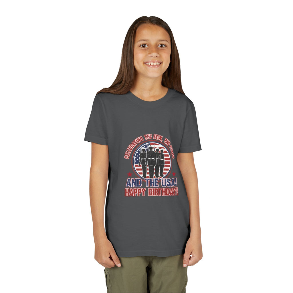 Youth Tee - "Celebrating the Few, the Proud" And the USA! Happy Birthday! (Patriotic Kids T-Shirt)