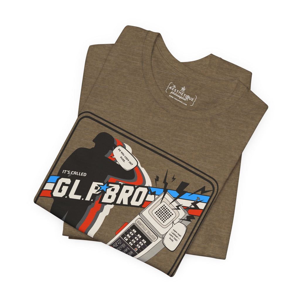 Do You Copy? It's Called GLP Bro - Gestalt - Adult Unisex Jersey Tee
