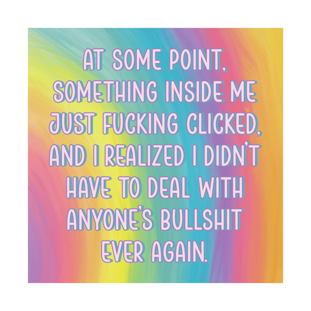 Bespattered Facade "Never Deal with BS Again" Giclée Archival Matte Paper Prints