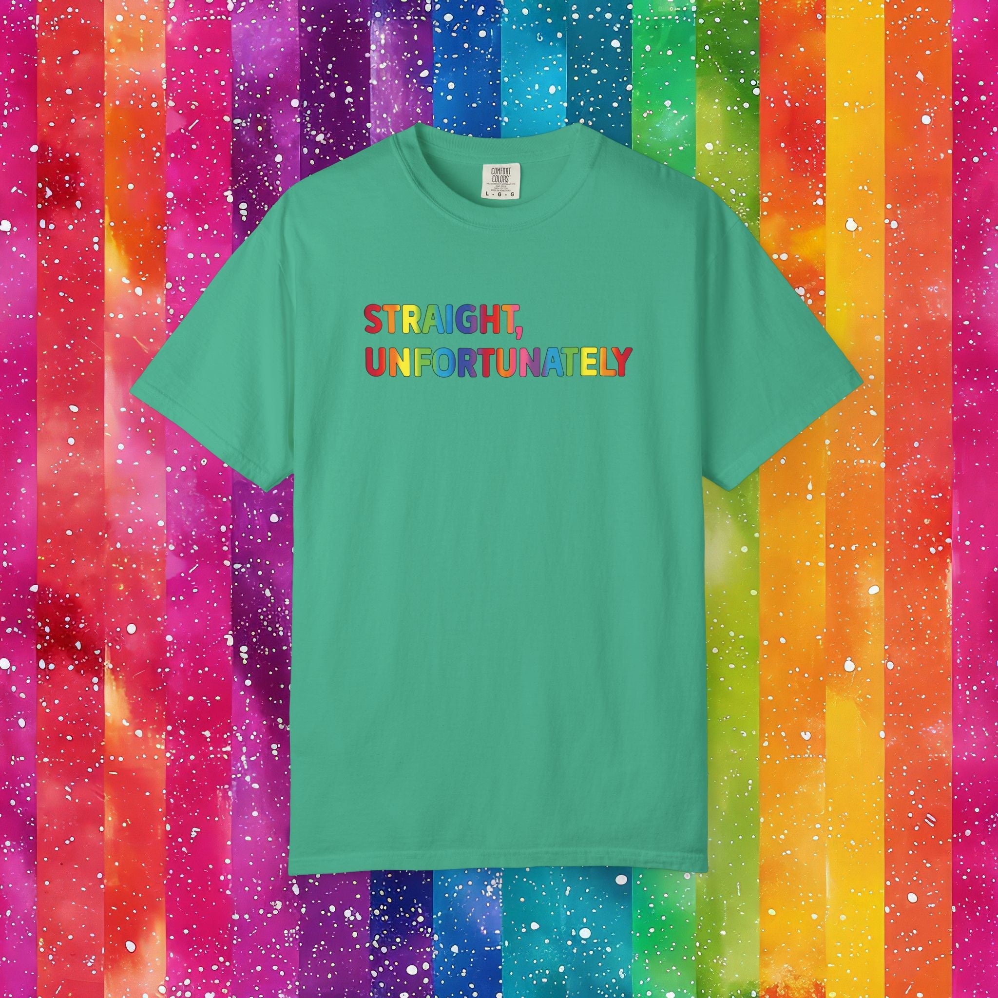 Bespattered Facade Rainbow Unfortunately Straight Colorful LGBTQ+ Pride Premium Unisex Comfort Colors Garment Dyed 100% Cotton T-Shirt