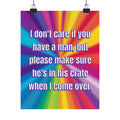 Bespattered Facade "Don't Care if You Have a Man" Giclée Archival Matte Paper Prints