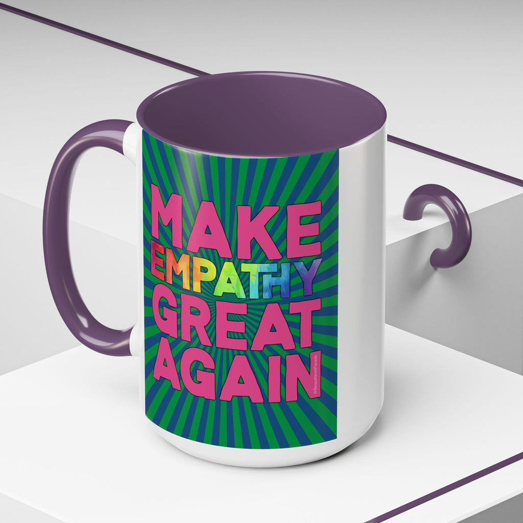 Bespattered Facade Make Empathy Great Again Colorful Rainbow Mugs | Eight Colors | 11oz or 15oz