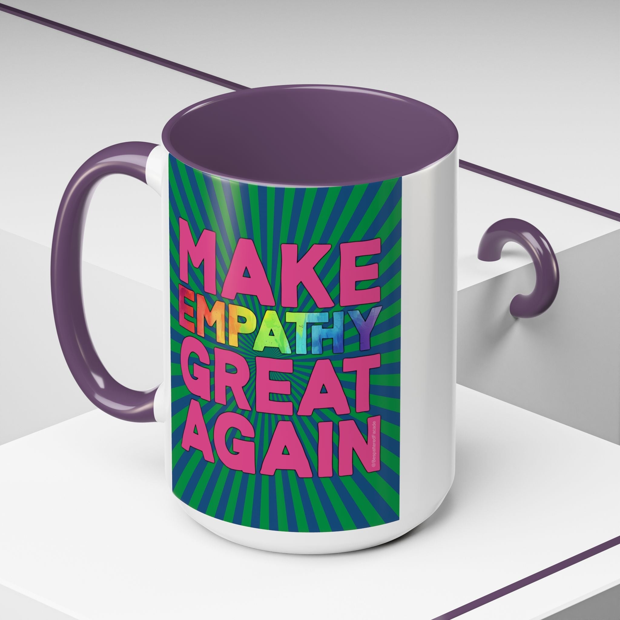 Bespattered Facade Make Empathy Great Again Colorful Rainbow Mugs | Eight Colors | 11oz or 15oz