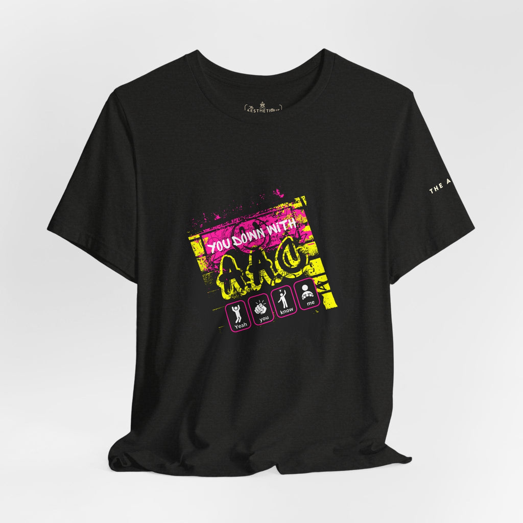 You Down With AAC? (Yeah, You Know Me) - Adult Unisex Jersey Tee