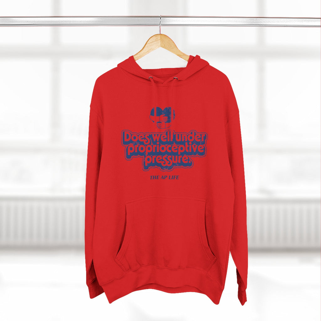 Does Well Under Proprioceptive Pressure - Sensory Input - Three-Panel Fleece Hoodie