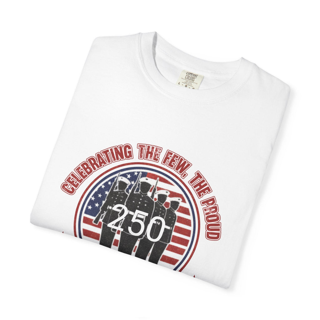 America 250 – “Celebrating the Few, the Proud” Happy Birthday USA T-Shirt