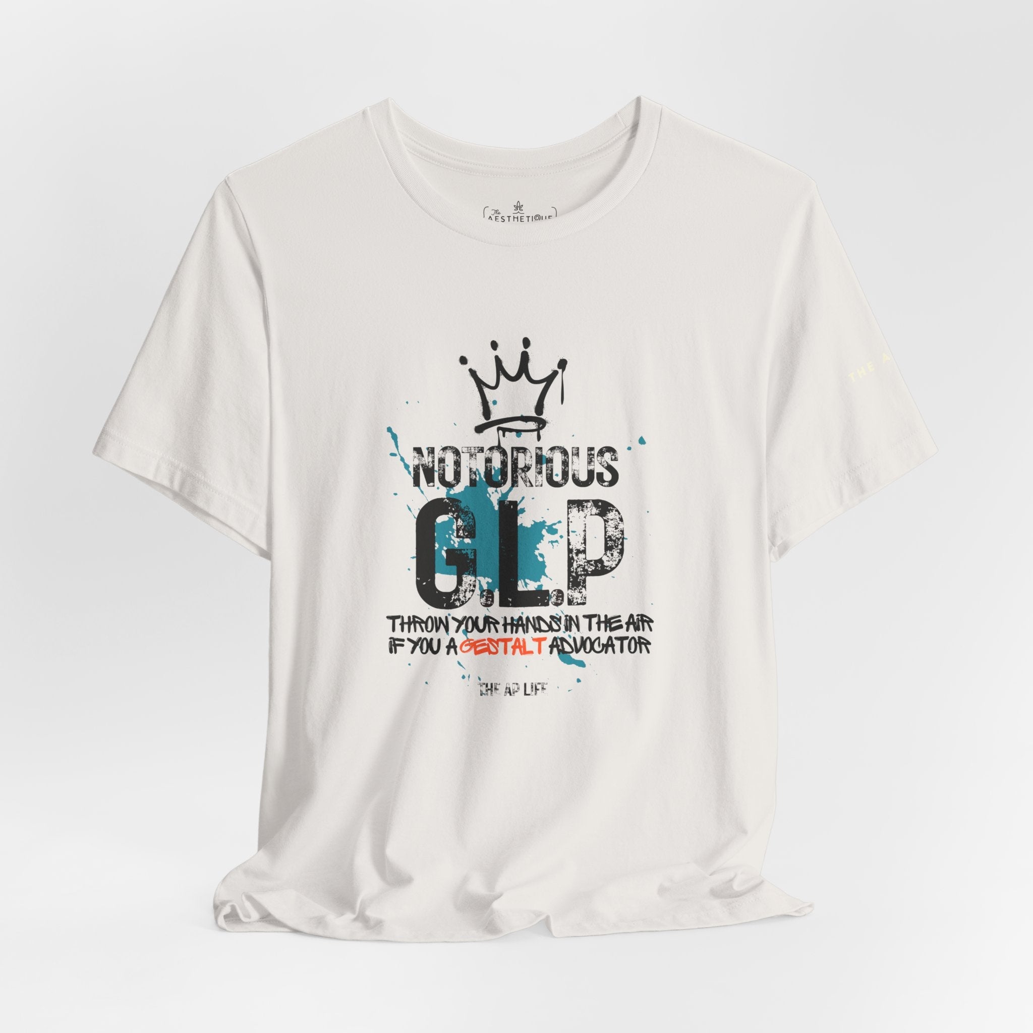 Notorious GLP Gestalt Advocator - Adult Unisex Jersey Tee
