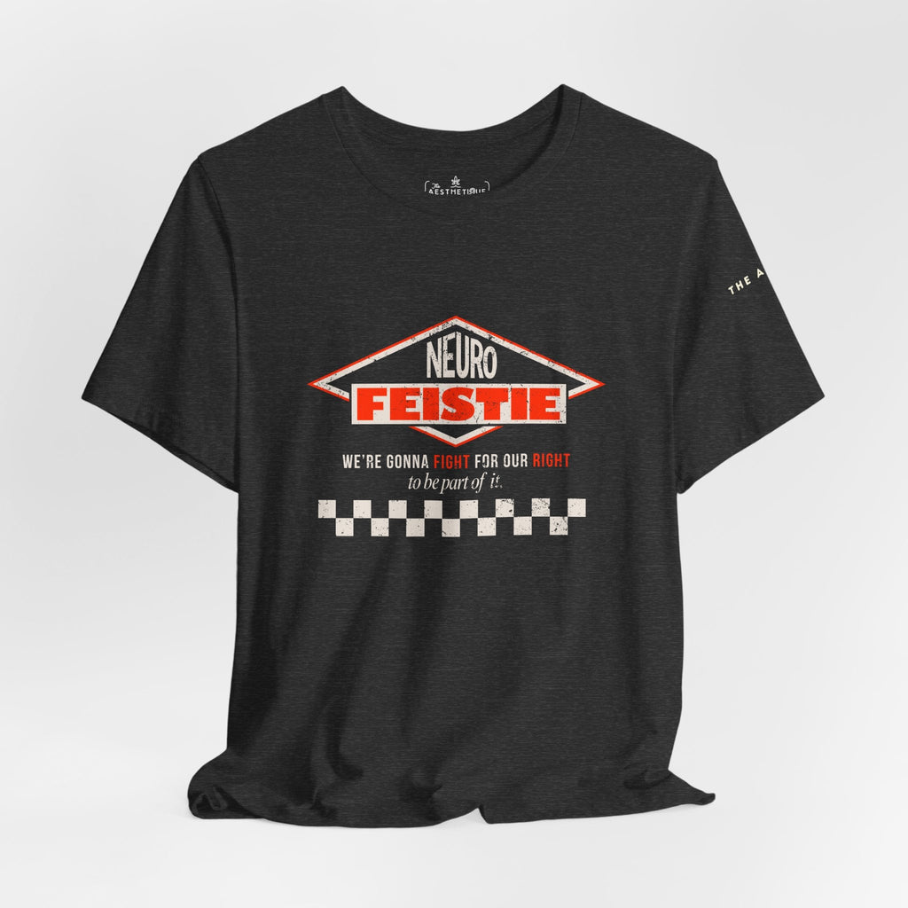 Neuro Feistie - Fight For Our Right - Adult Unisex Jersey Tee
