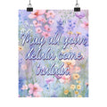 Bespattered Facade May All Your Delulu Come Trululu Pastel Floral Giclée Archival Matte Paper Prints