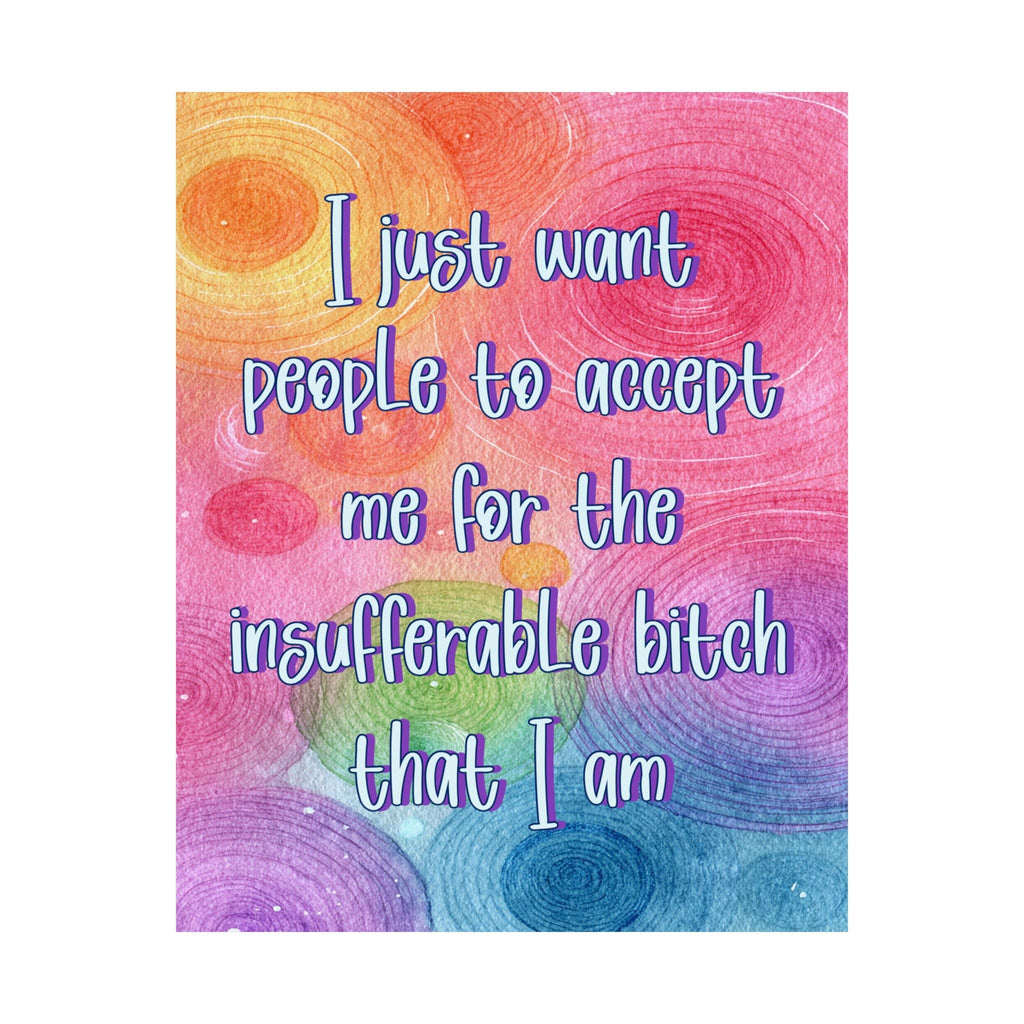 Bespattered Facade "Accept Me" Giclée Archival Matte Paper Prints