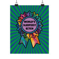 Bespattered Facade "World's Sleepiest B*tch" Rainbow Giclée Archival Matte Paper Prints