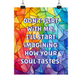 Bespattered Facade "Don't Flirt With Me" Giclée Archival Matte Paper Prints