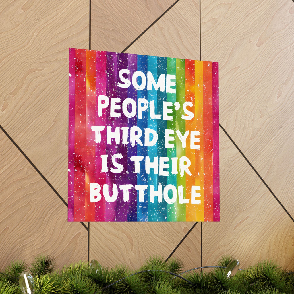 Bespattered Facade All-Seeing Butthole Rainbow Giclée Archival Matte Paper Prints
