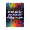 Bespattered Facade Don't Make Excuses Rainbow Giclée Archival Matte Paper Prints