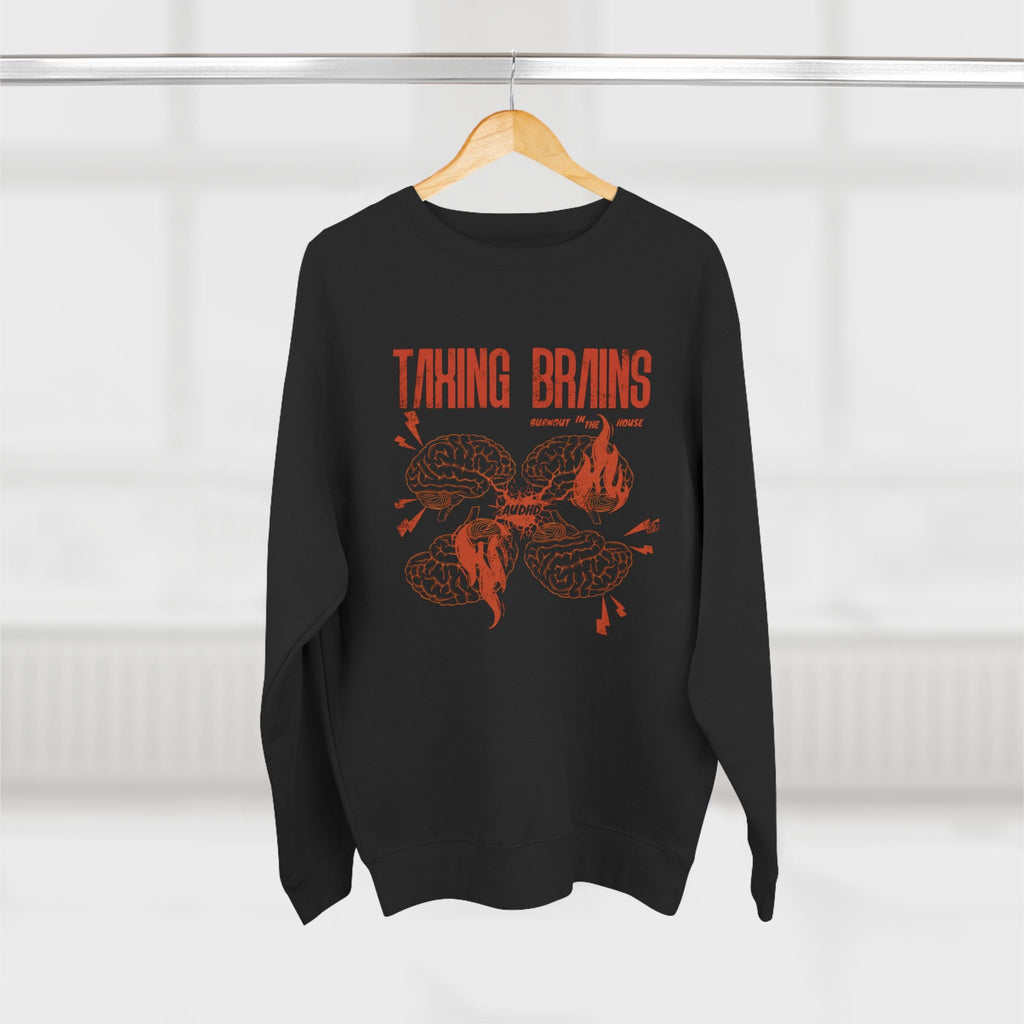 Taxing Brains - Burnout in the House - AuDHD - Adult Unisex Crewneck Sweatshirt