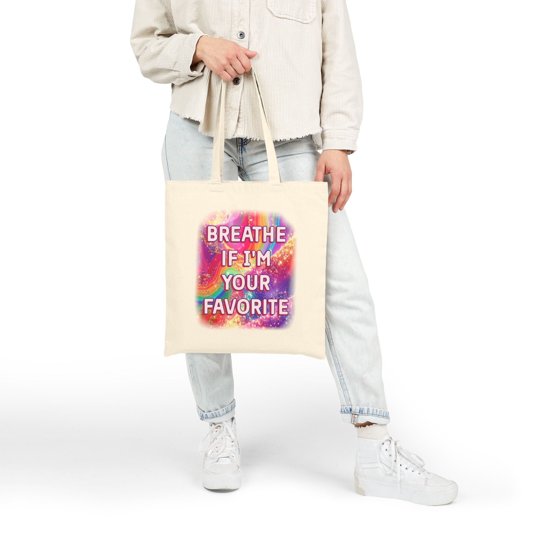 Bespattered Facade Rainbow "Breathe if I'm Your Favorite" Canvas Tote Bag Reusable Carryall