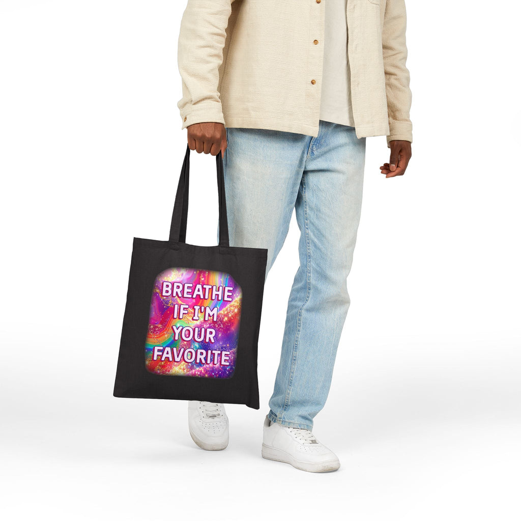 Bespattered Facade Rainbow "Breathe if I'm Your Favorite" Canvas Tote Bag Reusable Carryall