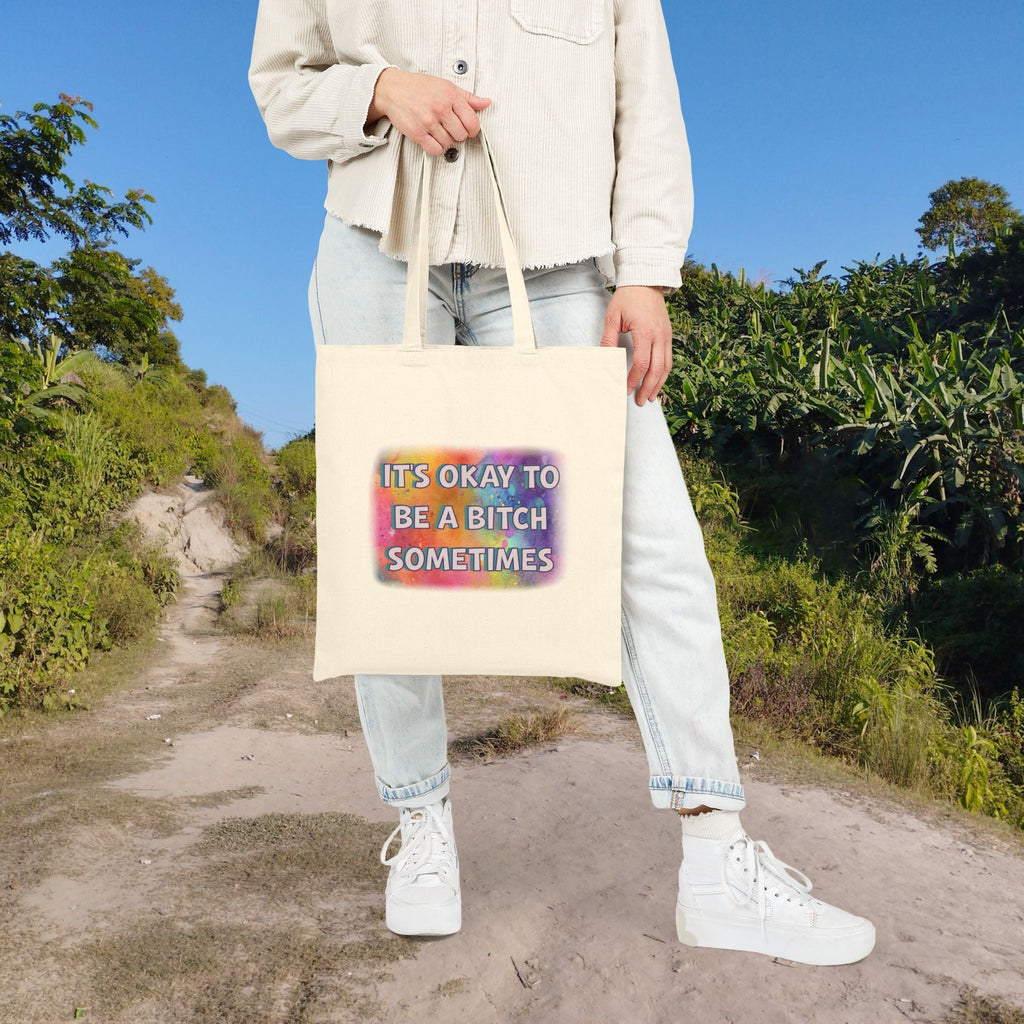 Bespattered Facade Rainbow "Be a Bitch Sometimes" Canvas Tote Bag Reusable Carryall