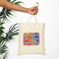 Bespattered Facade Rainbow "Be a Bitch Sometimes" Canvas Tote Bag Reusable Carryall