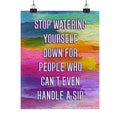 Bespattered Facade "Stop Watering Yourself Down" Giclée Archival Matte Paper Prints