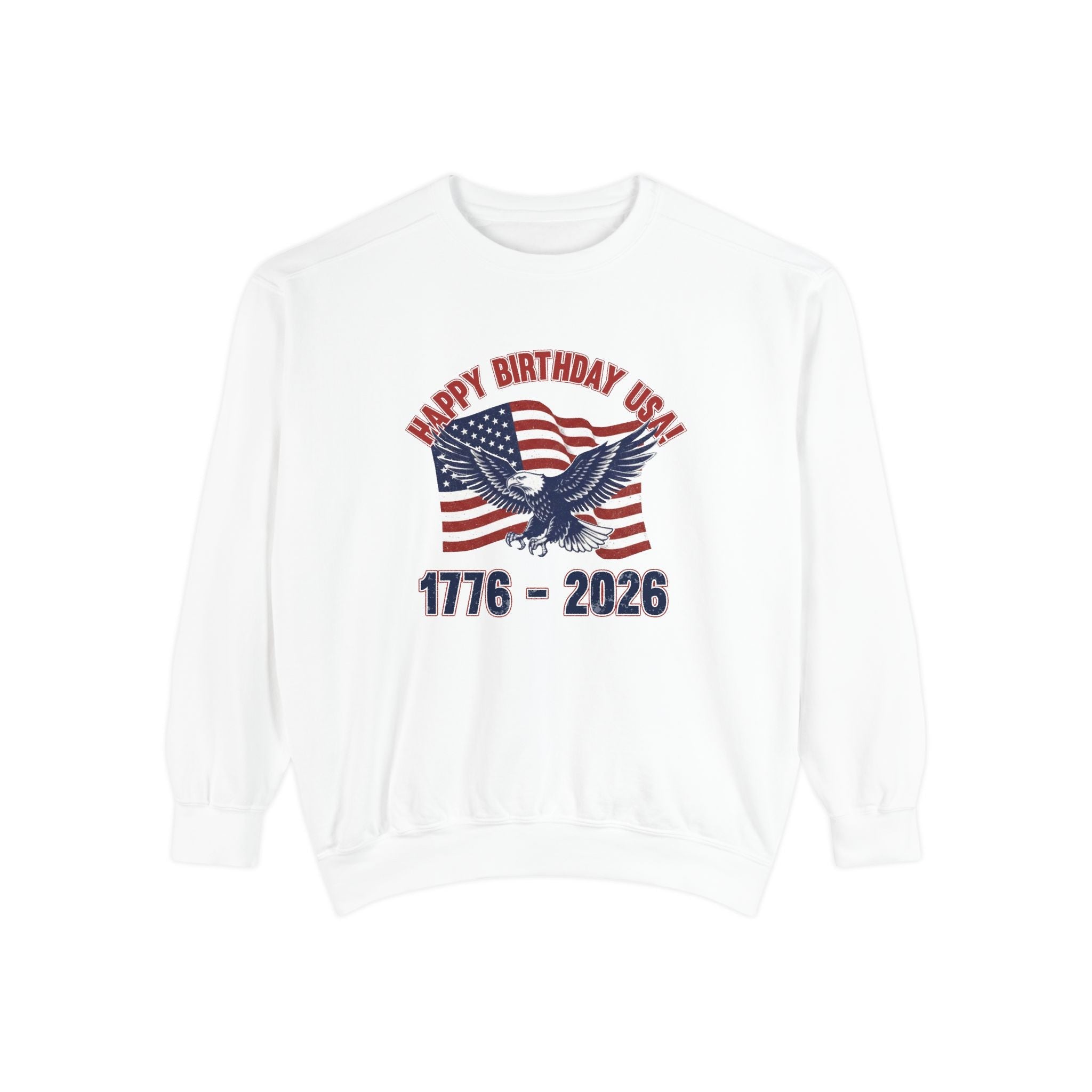 America 250 – Happy Birthday USA “1776–2026” Sweatshirt