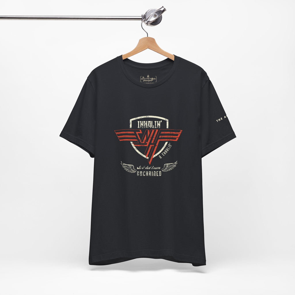 Inhalin' & Exhalin' So I Don't Come Unchained Regulation Adult Unisex Tee