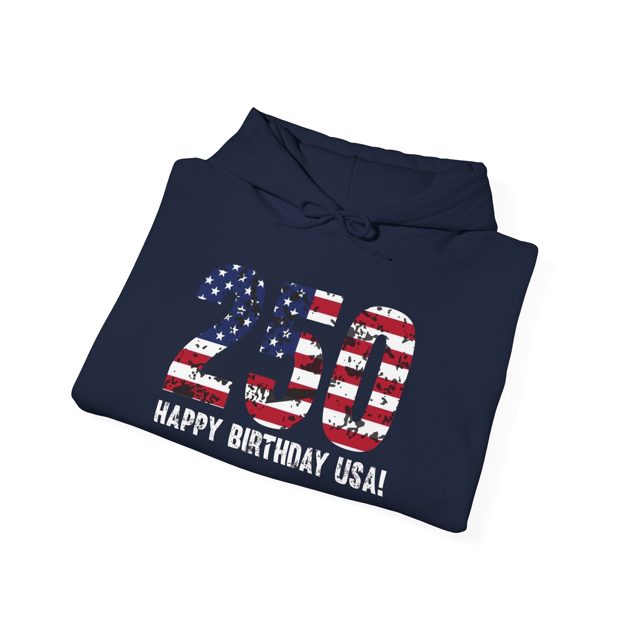America 250 – 250 Happy Birthday USA Patriotic Pullover