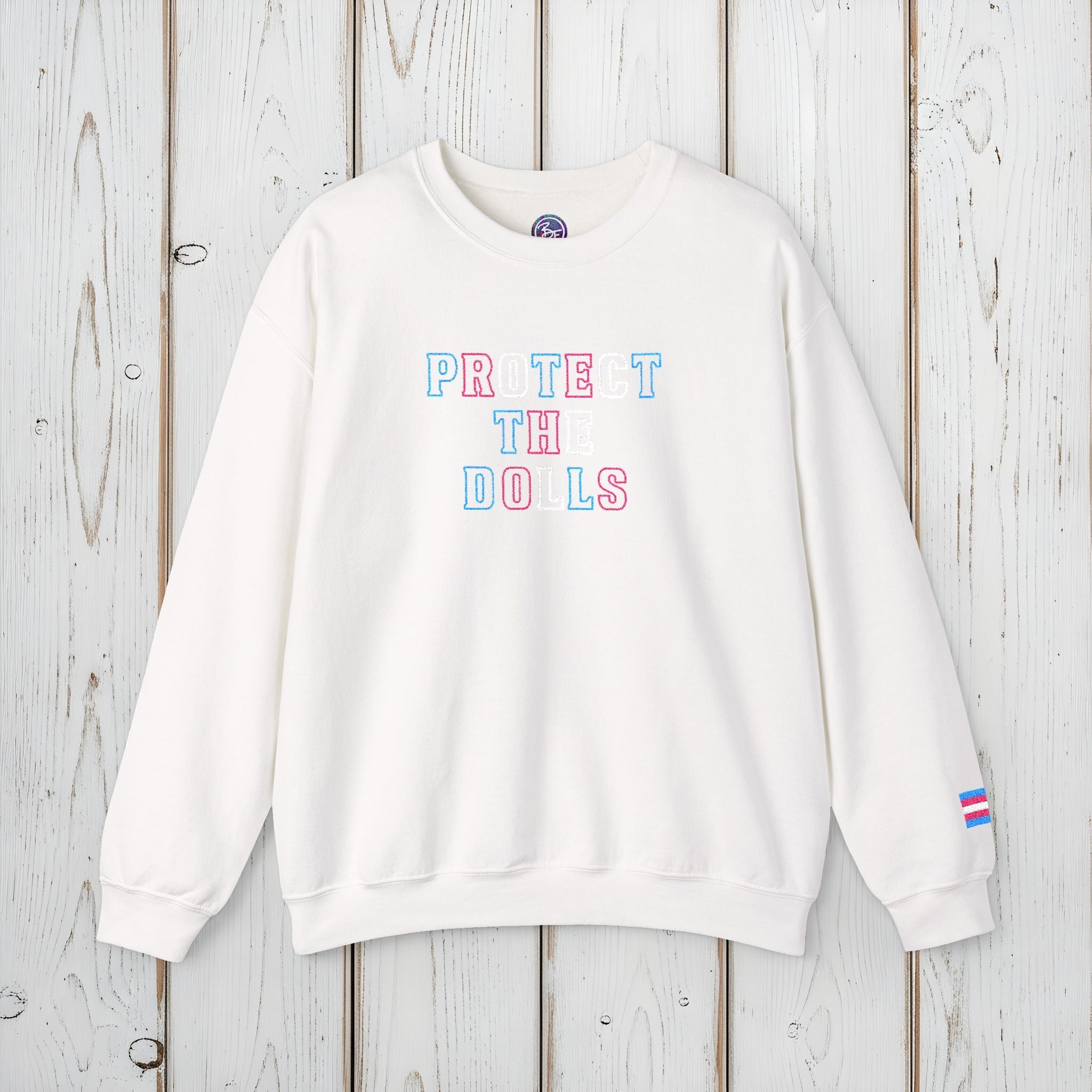 Bespattered Facade Protect the Dolls LGBTQ+ Pride Trans Support Embroidered Crewneck Sweatshirt