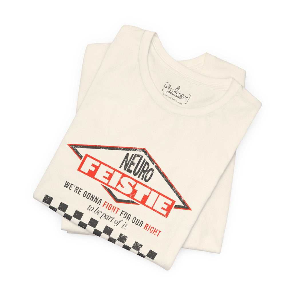 Neuro Feistie - Fight For Our Right - Adult Unisex Jersey Tee