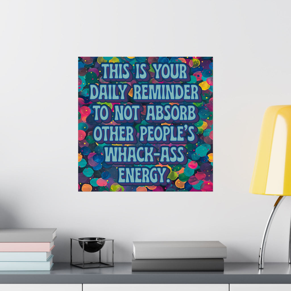 Bespattered Facade Wack-Ass Energy Rainbow Giclée Archival Matte Paper Prints