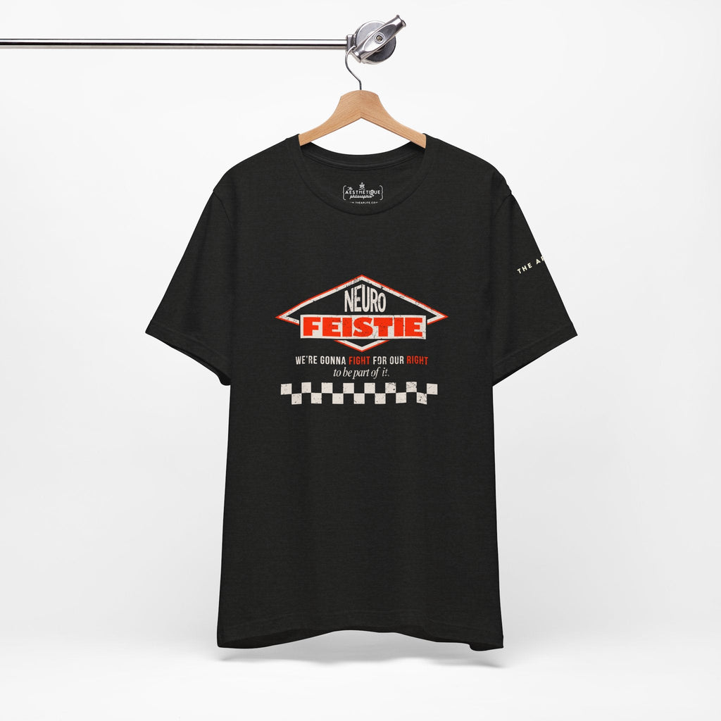 Neuro Feistie - Fight For Our Right - Adult Unisex Jersey Tee