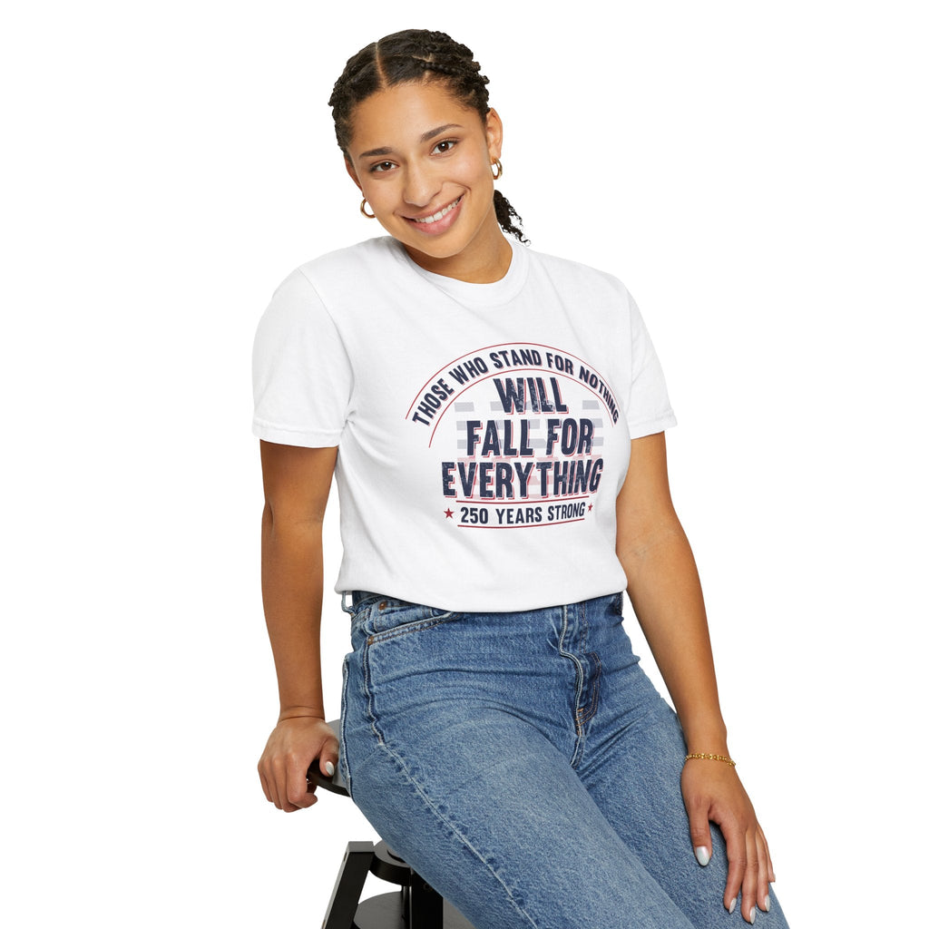 America 250 – Stand for Something Happy Birthday USA T-Shirt