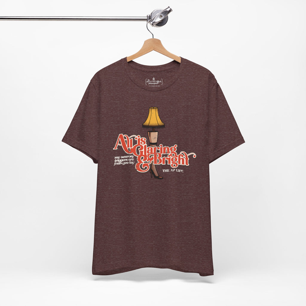 All is Glaring & Bright - Leg Lamp - Sensory Triggers - Unisex Jersey Short Sleeve Tee