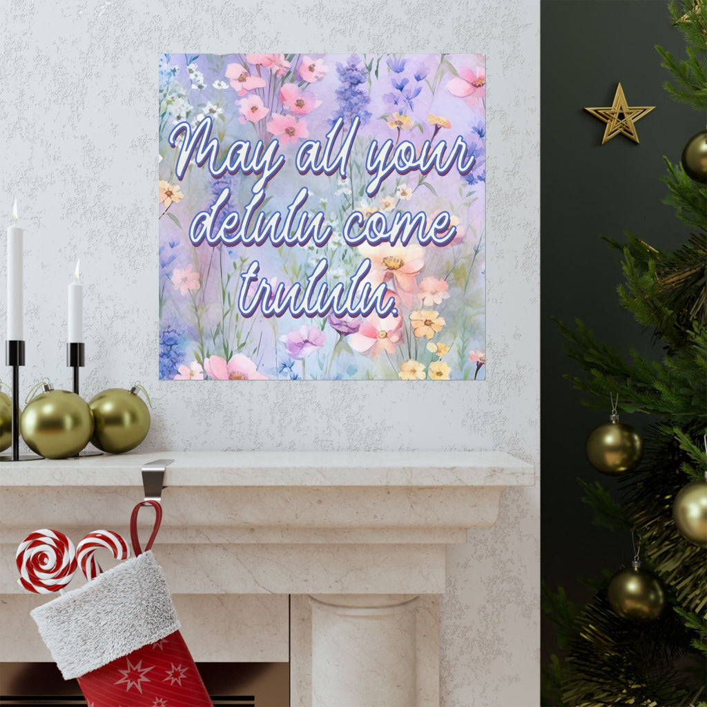 Bespattered Facade May All Your Delulu Come Trululu Pastel Floral Giclée Archival Matte Paper Prints