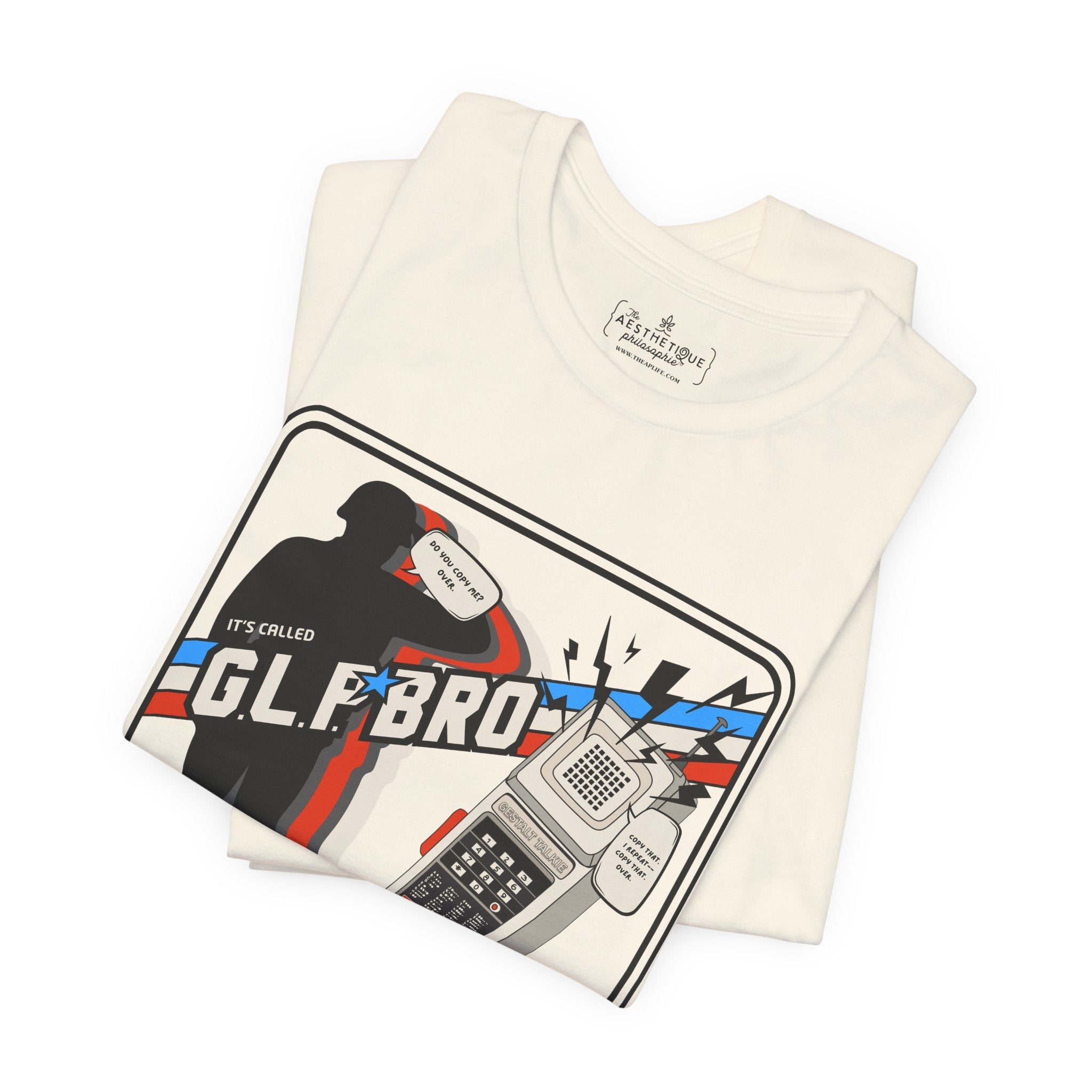 Do You Copy? It's Called GLP Bro - Gestalt - Adult Unisex Jersey Tee