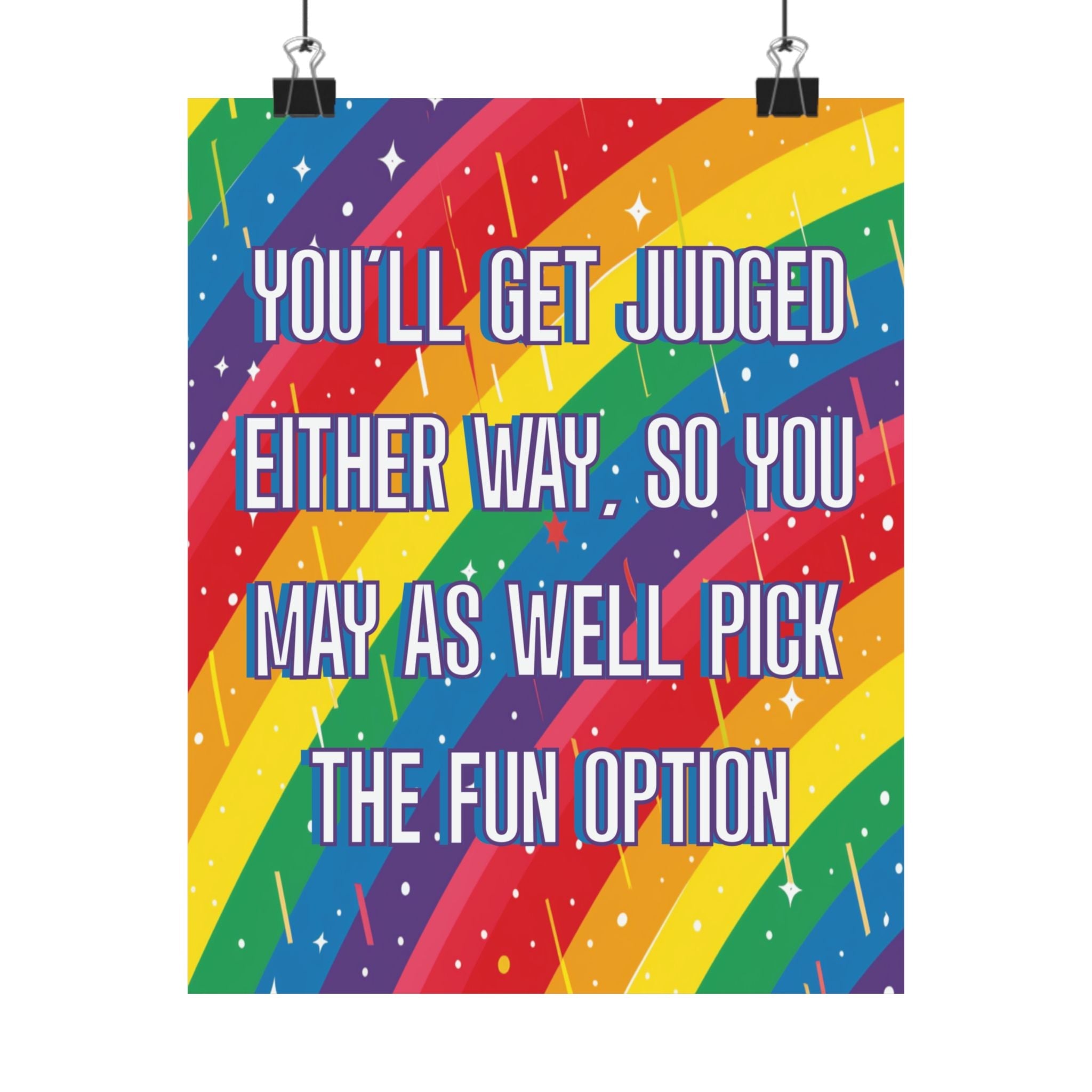 Bespattered Facade "Pick the Fun Option" Rainbow Giclée Archival Matte Paper Prints