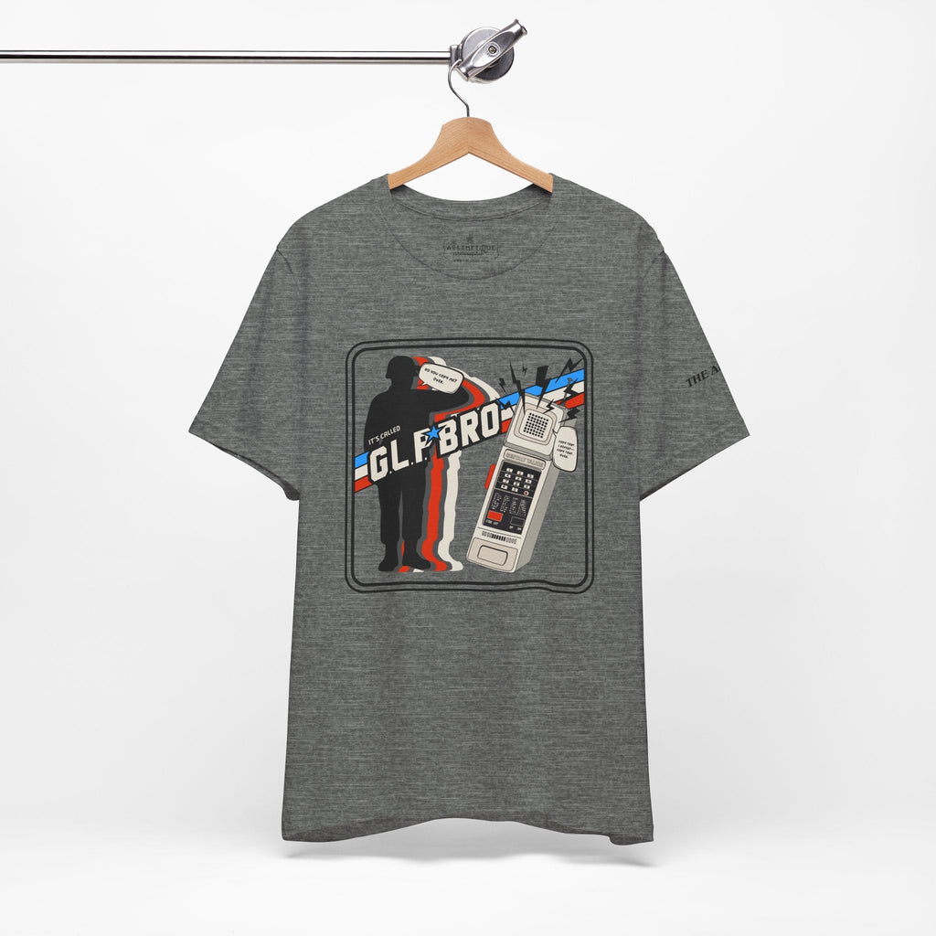 Do You Copy? It's Called GLP Bro - Gestalt - Adult Unisex Jersey Tee