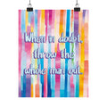 Bespattered Facade "When in Doubt, Throw the Whole Man Out" Pastel Rainbow Giclée Archival Matte Paper Prints