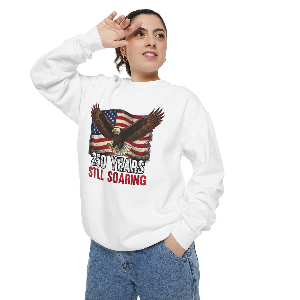 America 250 – Still Soaring Happy Birthday USA Sweatshirt
