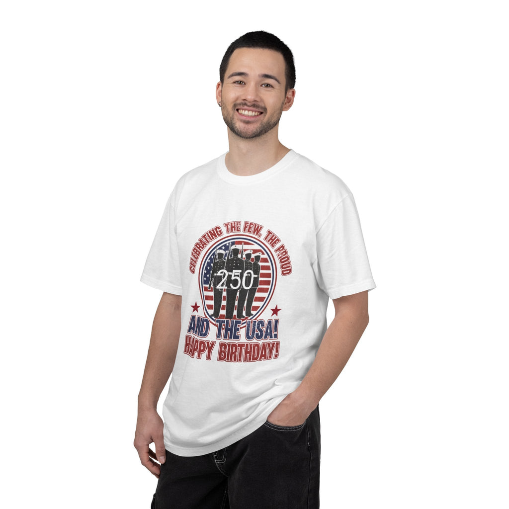 America 250 – “Celebrating the Few, the Proud” Happy Birthday USA T-Shirt