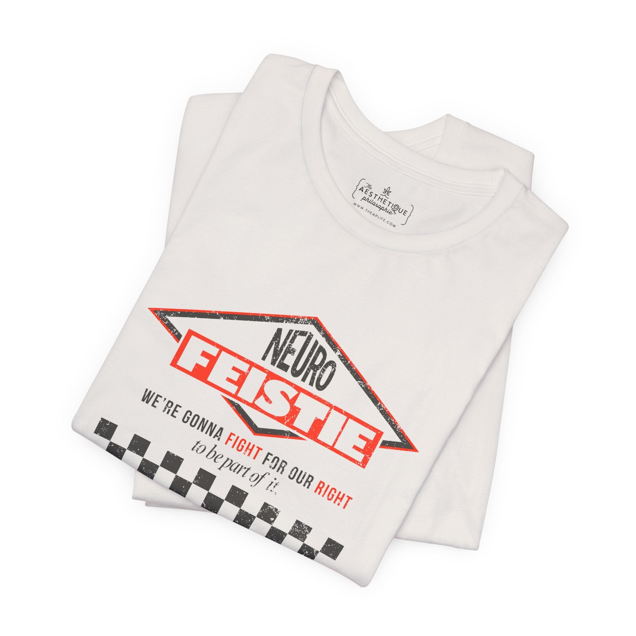 Neuro Feistie - Fight For Our Right - Adult Unisex Jersey Tee