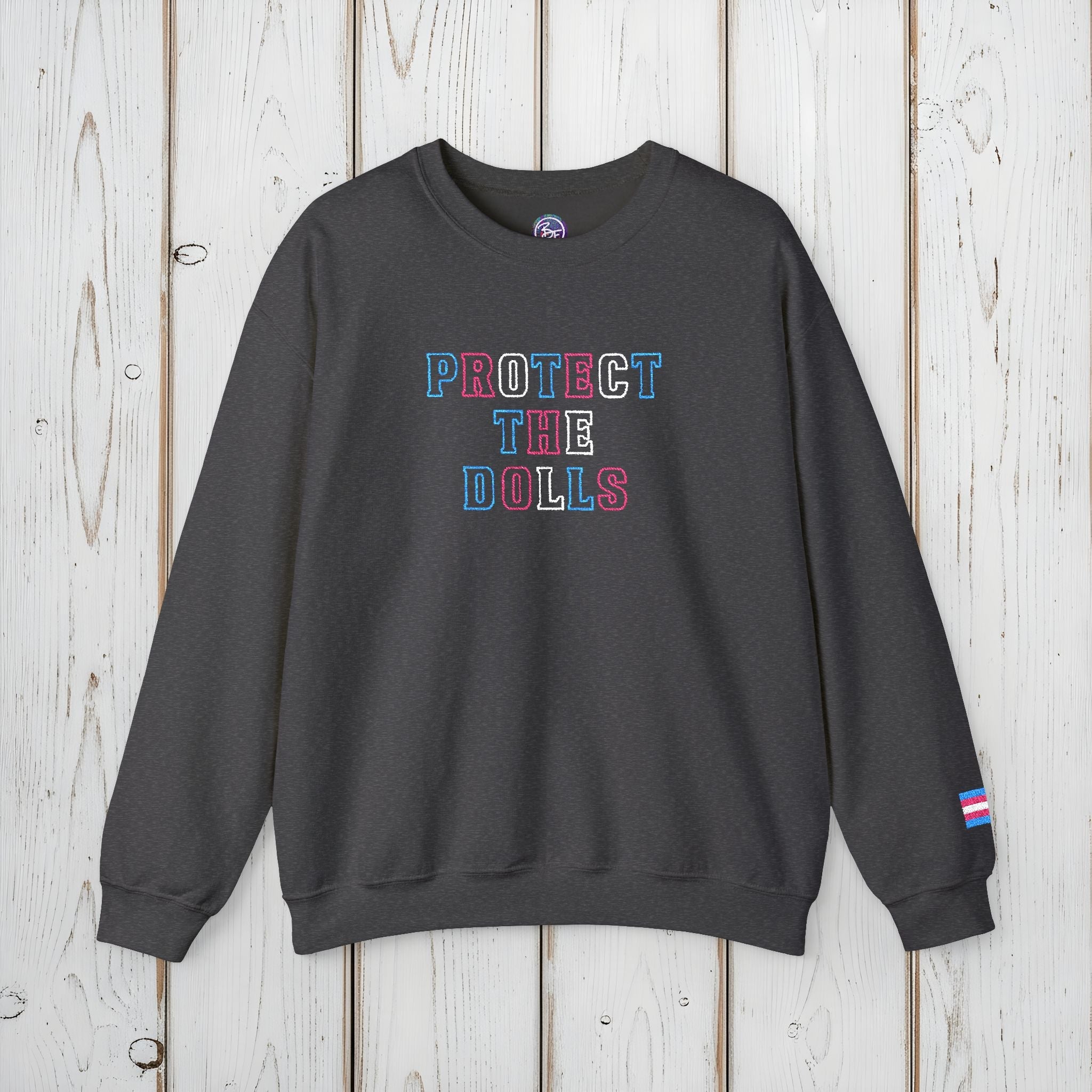 Bespattered Facade Protect the Dolls LGBTQ+ Pride Trans Support Embroidered Crewneck Sweatshirt