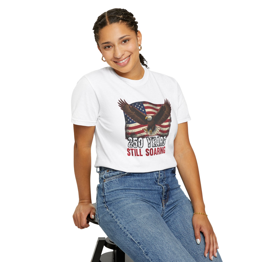 America 250 – “250 Years Still Soaring” Happy Birthday USA T-Shirt