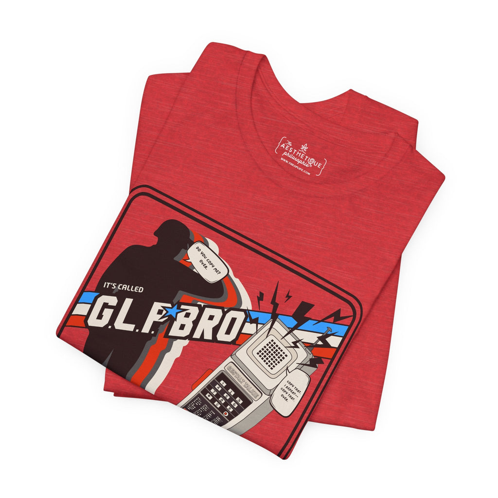 Do You Copy? It's Called GLP Bro - Gestalt - Adult Unisex Jersey Tee