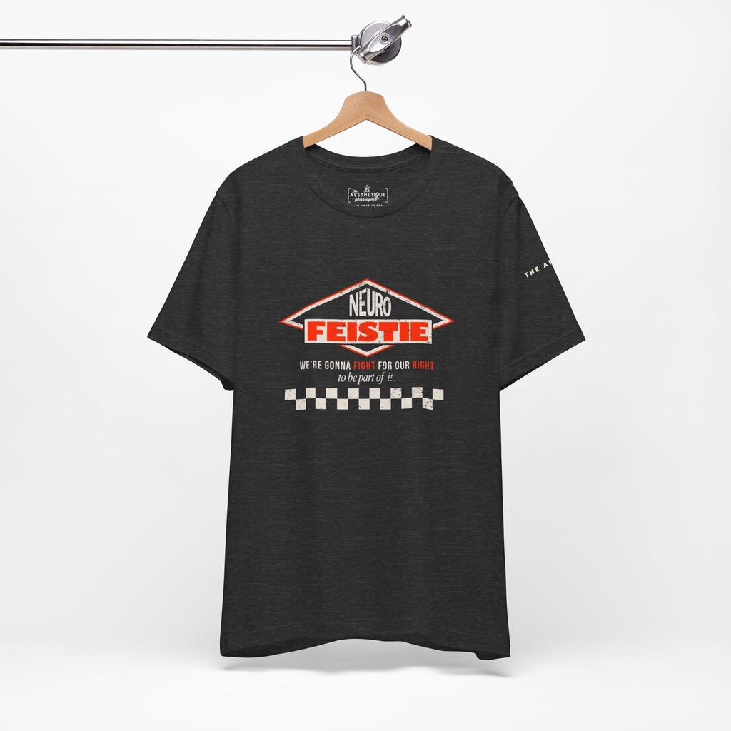 Neuro Feistie - Fight For Our Right - Adult Unisex Jersey Tee
